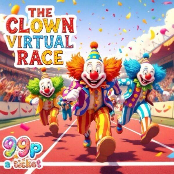 Clown Virtual Race - 99p a Ticket with £50 cash to the winner and runner up sites credit!!